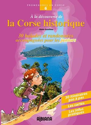 A la découverte de la Corse historique