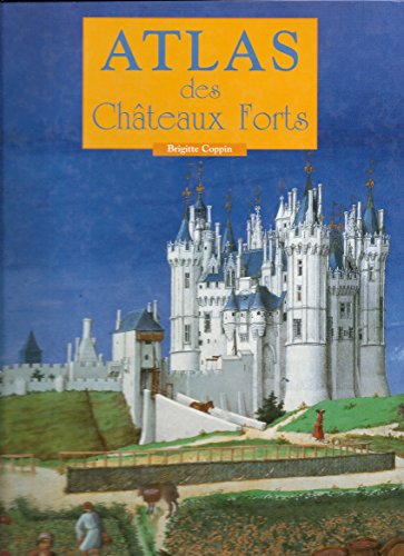 Atlas des châteaux forts