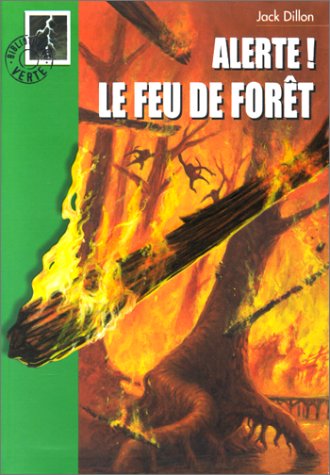 Feu de forêt (Le)